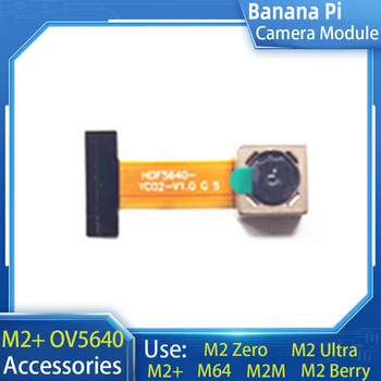 Banana Pi BPI-OV5640 M2+ Modula Kamere Odbor Za Banana Pi Enoten Odbor Dodatki