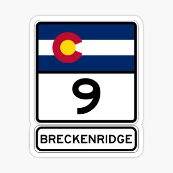 Co 9 Breckenridge Colorado Cesti Znak 5PCS Avto Nalepke za Steno Anime Laptop Okno Srčkan Hladilnik Domači Dnevni Sobi Tiskanja Umetnosti