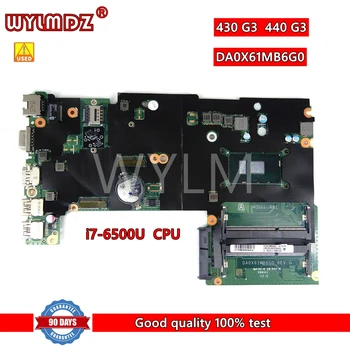 DA0X61MB6G0 i7-6500U CPU Mainboard Za HP 430 G3 440 G3 DA0X61MB6G0 Prenosni računalnik z Matično ploščo preizkušen 100%
