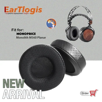 EarTlogis Nov Prihod Zamenjava Blazinic za Monoprice Monolith M560 DVODIMENZIONALNI Slušalke Earmuff Kritje Blazine Earpads