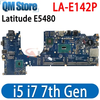 LA-E142P w/ i5-7440HQ i7-7820HQ 2GB ZA dell Latitude 14 E5480 5480 Laptop Notebook Motherboard CN-08R9JH 0M11M5 100% testiranje ok