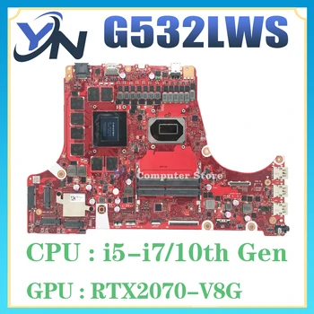Mainboard G532LWS G532L G532LV G532LU G512LWS G512L G512LV G512LU G732LWS G732L G732LV G732LU G712LWS G712L Prenosni računalnik z Matično ploščo