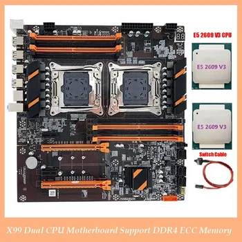 X99 Dual CPU Motherboard Podpira LGA2011-3 CPU Podpora DDR4 ECC Pomnilnik Desktop Motherboard+2XE5 2609 V3 CPU+Switch Kabel